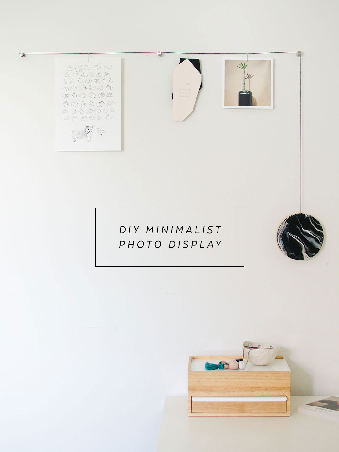 DIY Minimalist Hanging Photo Display The Sweet Beast